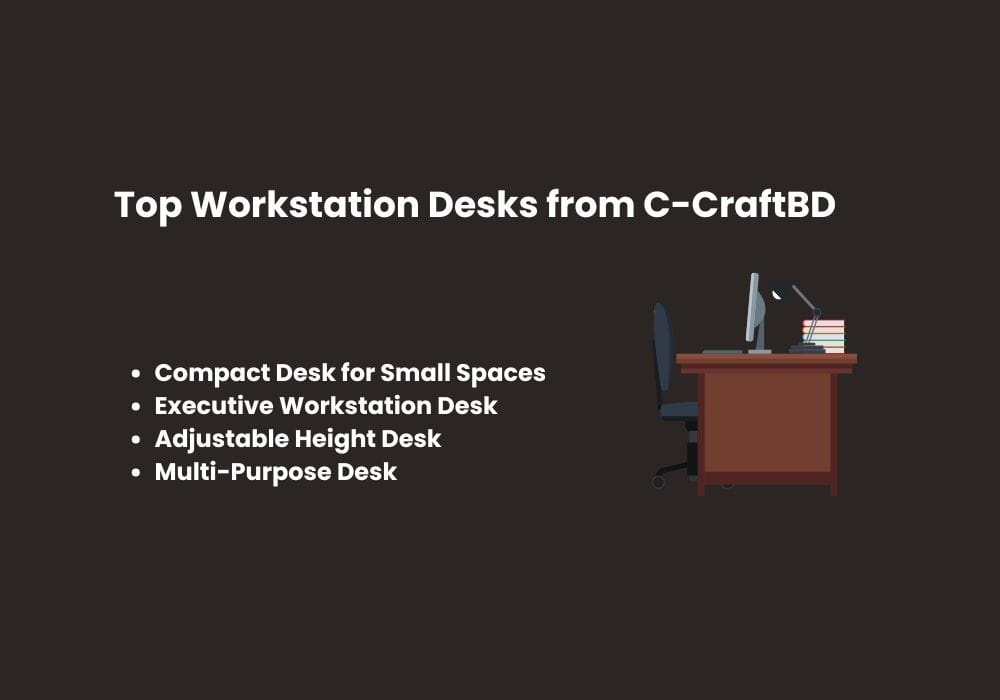 Top Workstation Desks from C-CraftBD